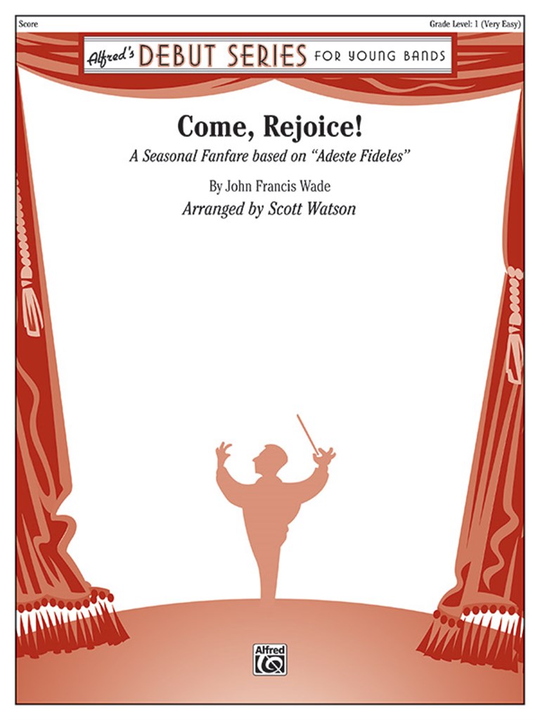Come, Rejoice!