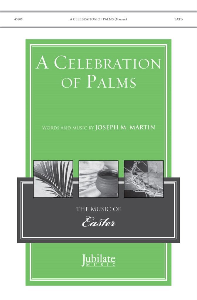Celebration Of Palms, A SATB