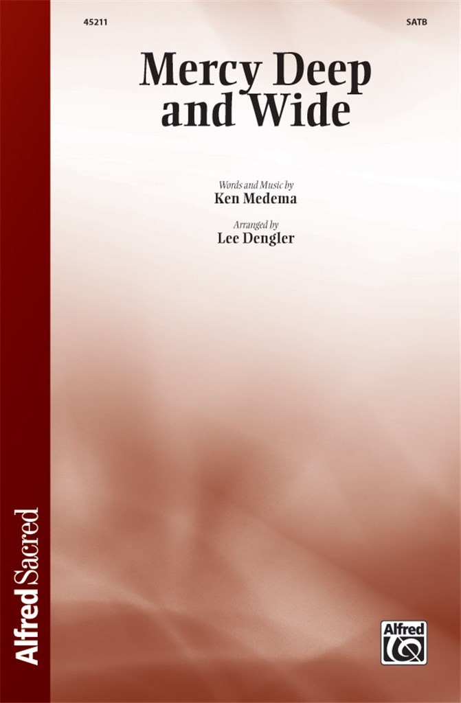Mercy Deep And Wide SATB