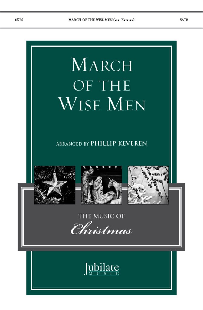 March Of The Wise Men SATB