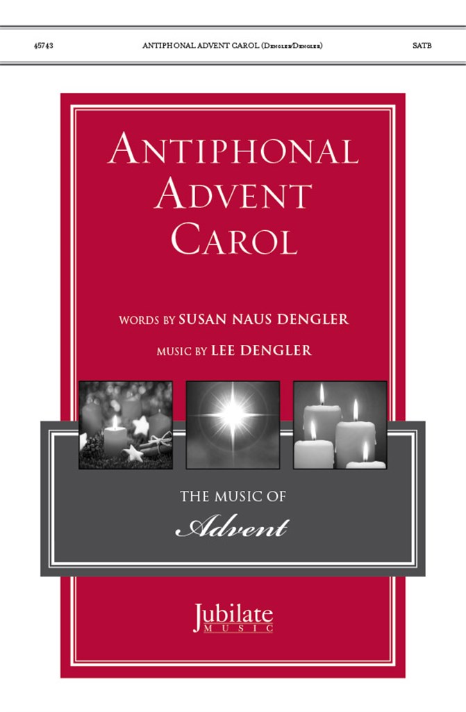Antiphonal Advent Carol SATB