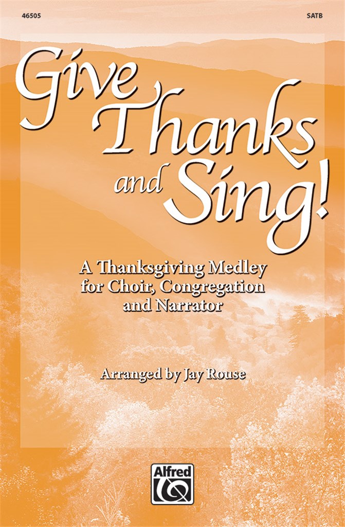 Give Thanks And Sing
