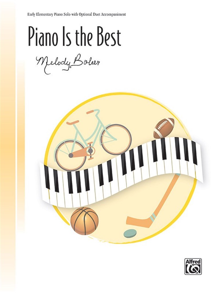 Piano Is The Best