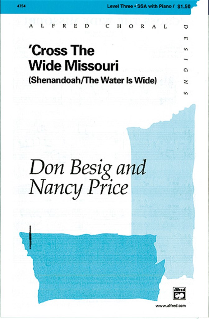 'Cross the Wide Missouri