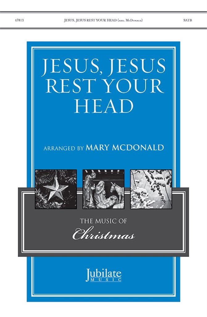 Jesus, Jesus Rest Your Head