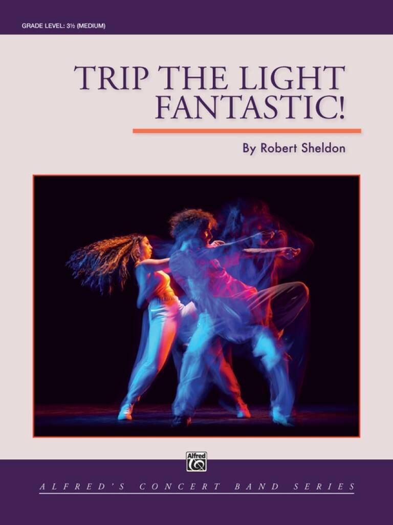 Trip the Light Fantastic!