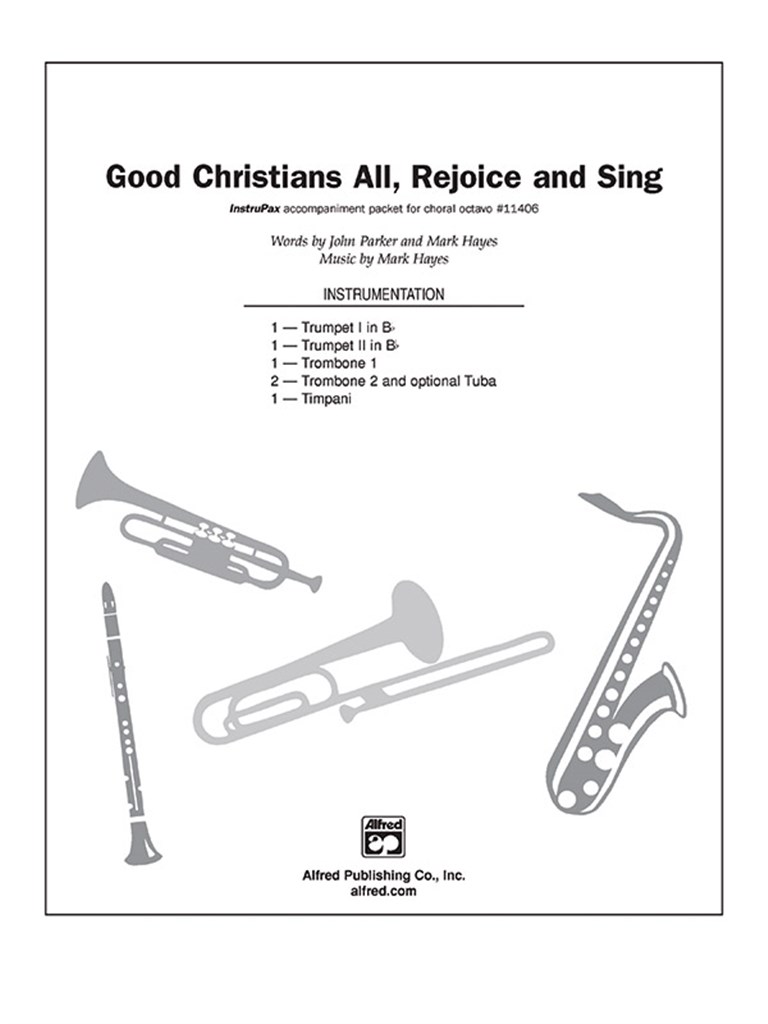 Good Christians All, Rejoice and Sing