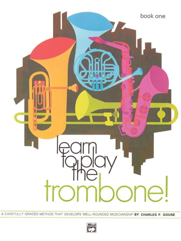 Learn to Play Trombone ! Book 1