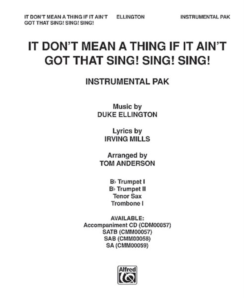 It Don't Mean a Thing If It Ain't Got That Sing