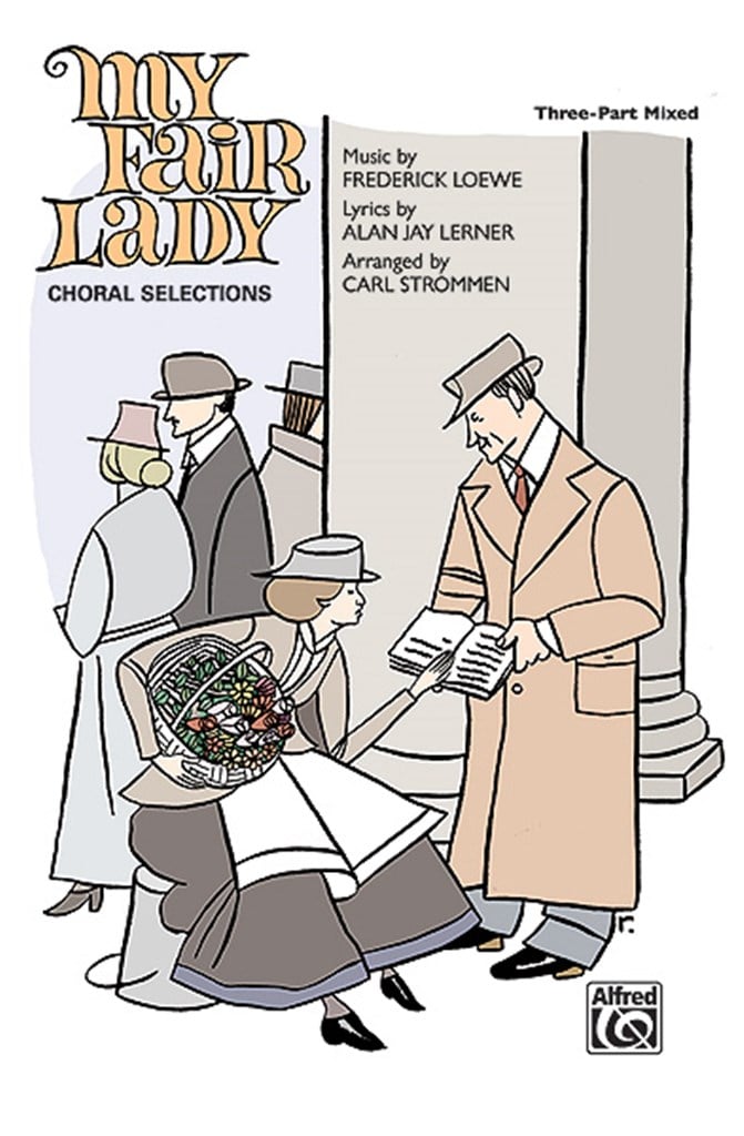 My Fair Lady Choral Selections
