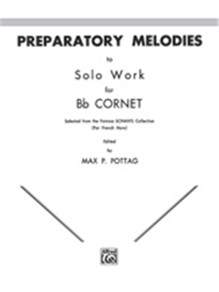 Preparatory Melodies to Solo Work for Bb Cornet