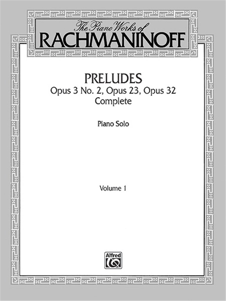 The Piano Works of Rachmaninoff, Volume I