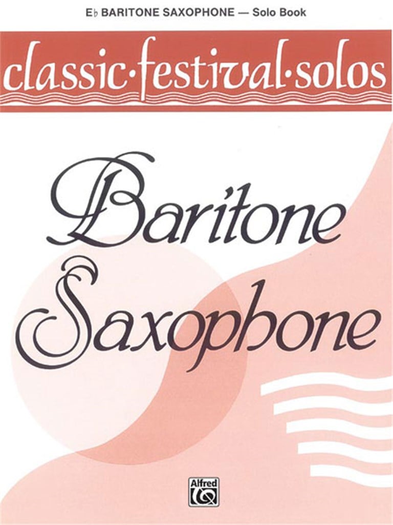 Classic Festival Solos, Bar Sax Vol. 1
