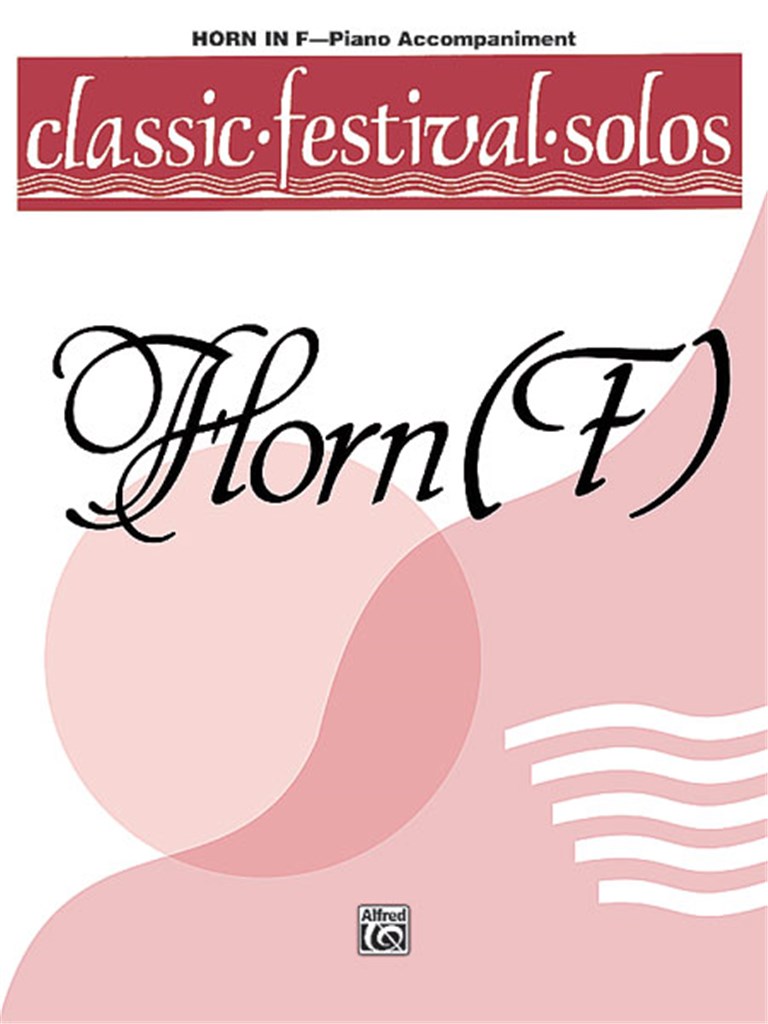 Classic Festival Solos Horn in F Vol. 1 Piano Acc.