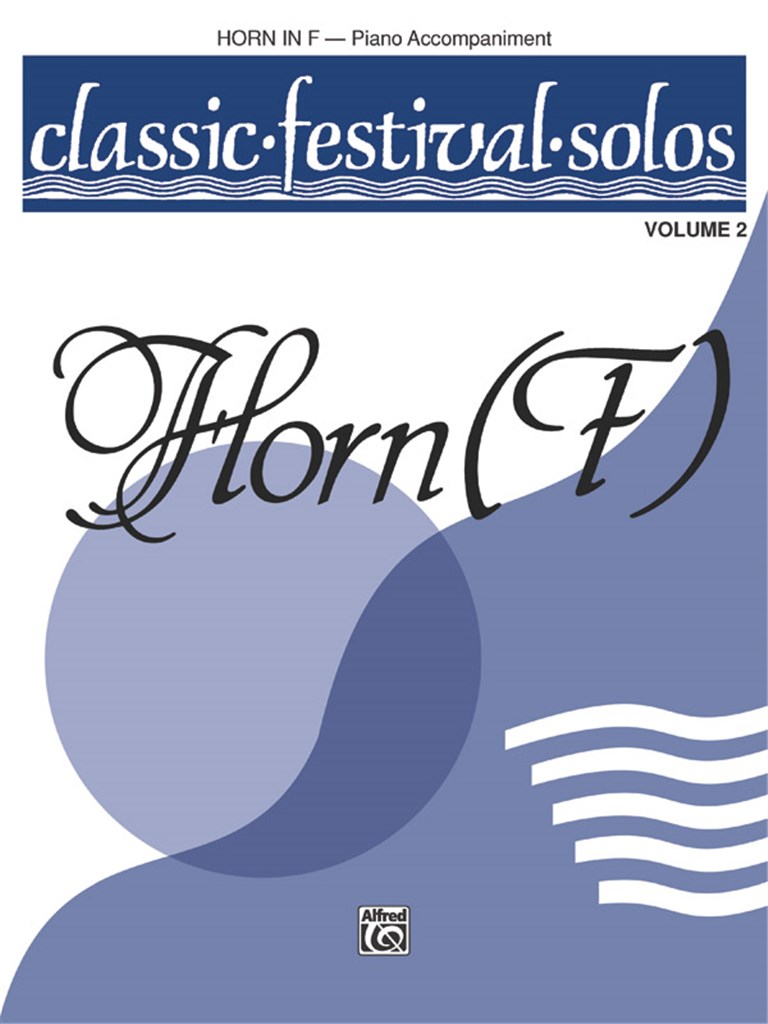 Classic Festival Solos Horn in F Vol. 2 Piano Acc.