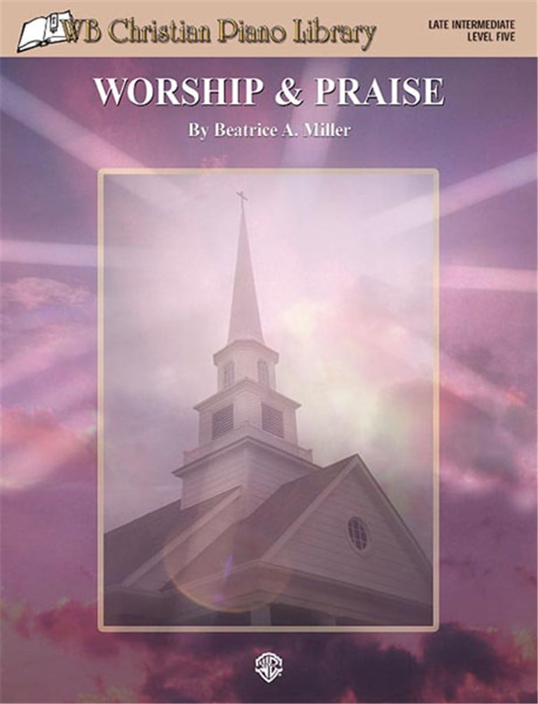 WB Christian Piano Library: Worship & Praise