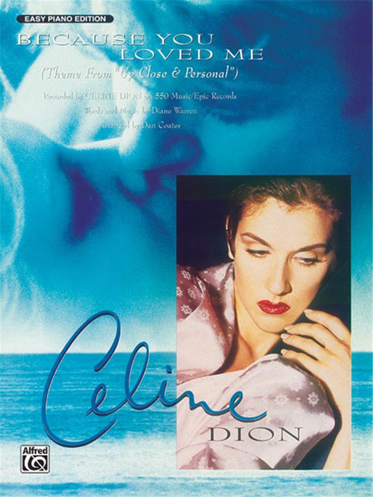 Because You Loved Me -Theme Up Close & Personal