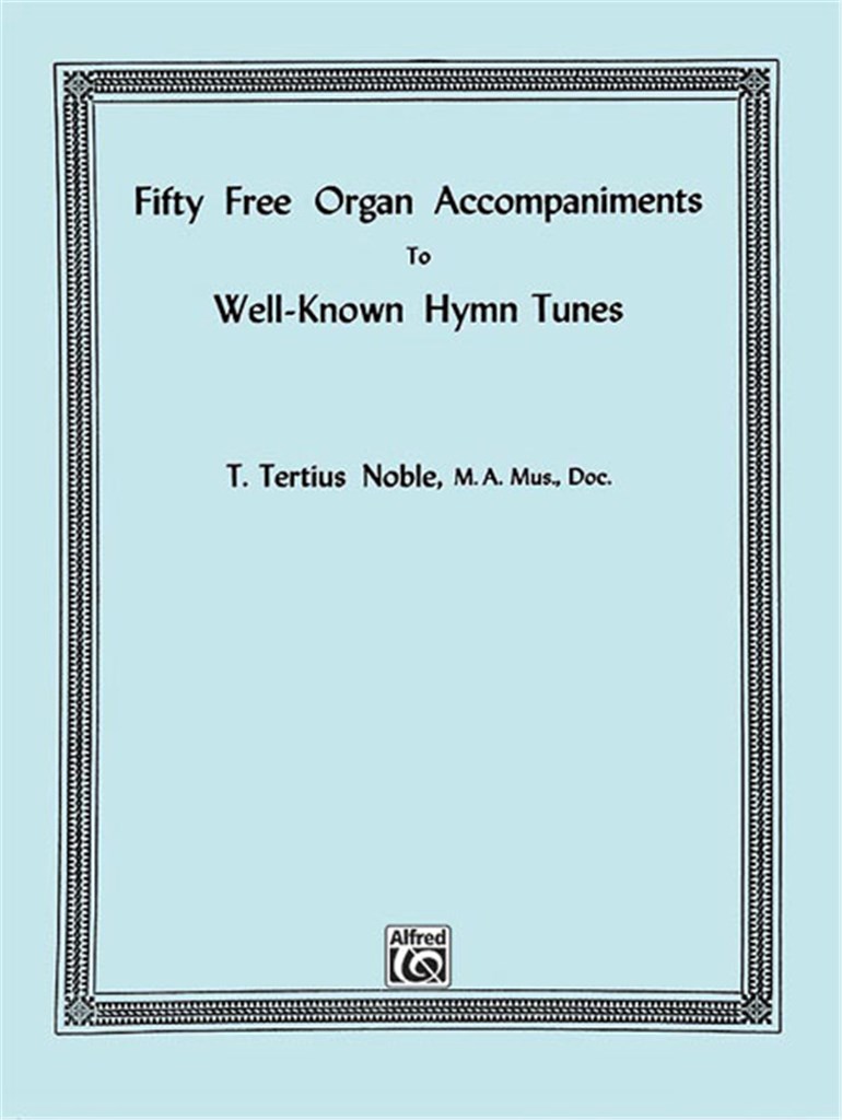 Free Organ Accompaniments to 50 Hymns