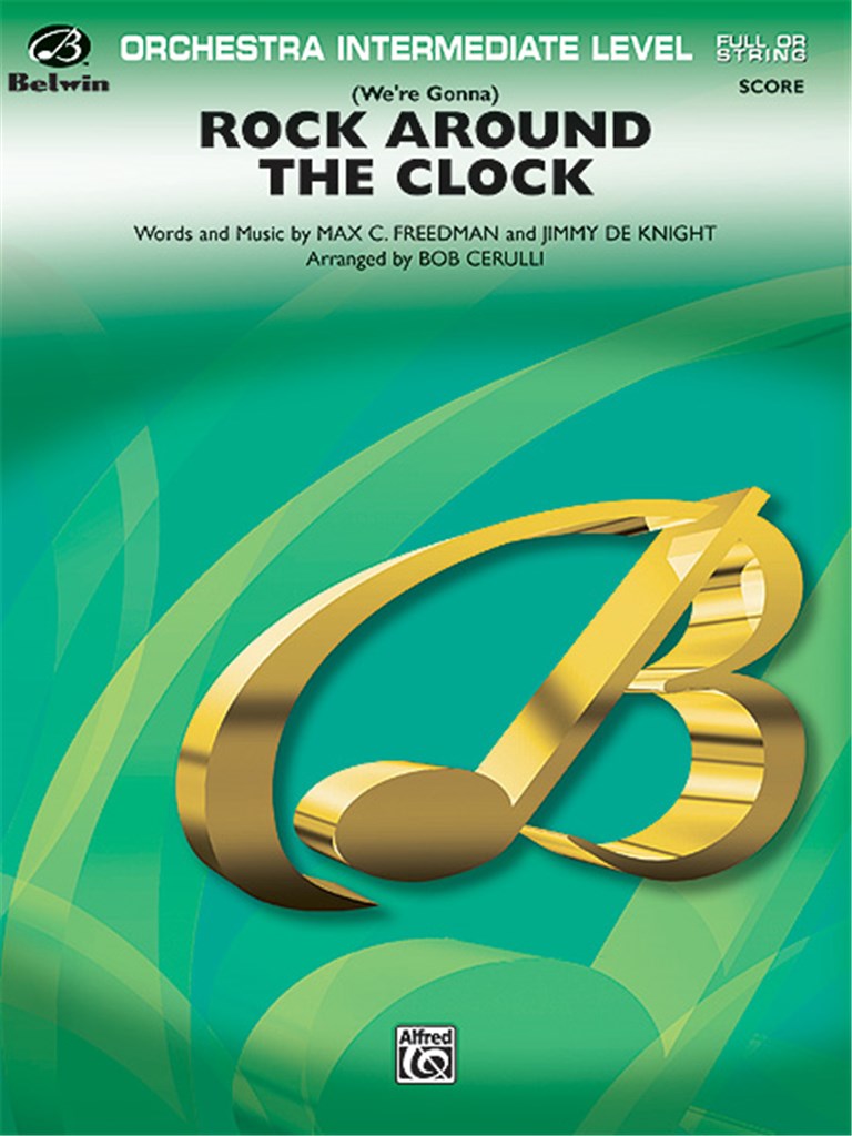 (We're Gonna) Rock Around the Clock