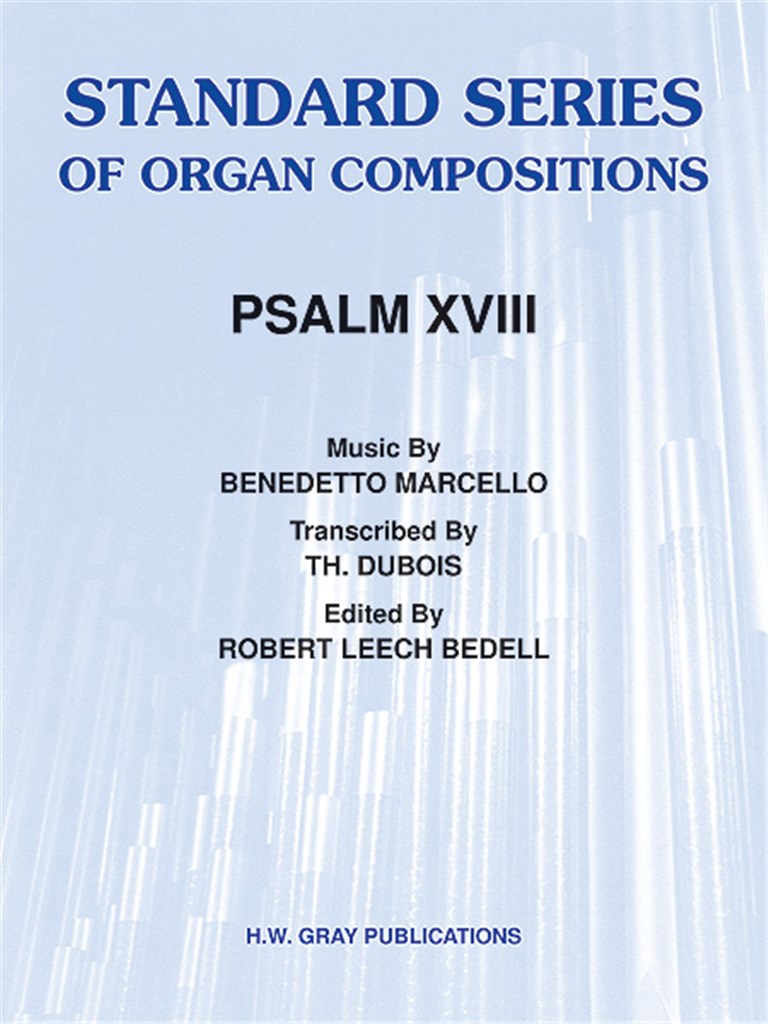 Psalm XVIII -The Heavens Declare the Glory of God