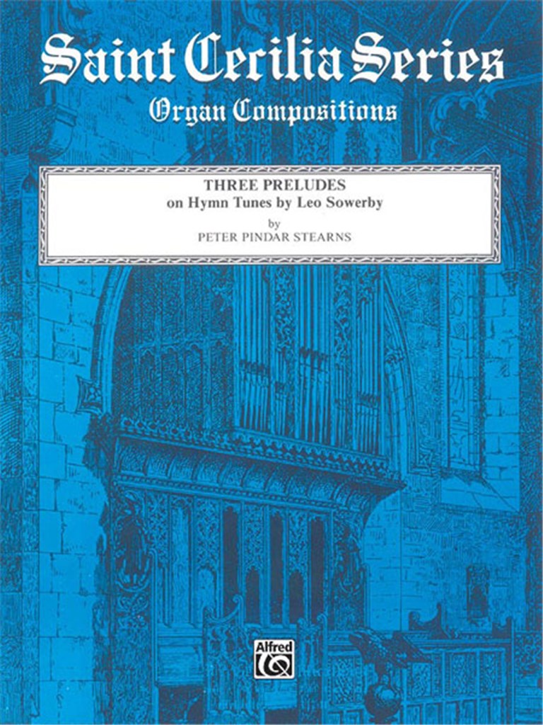 Three Preludes on Hymn Tunes by Leo Sowerby