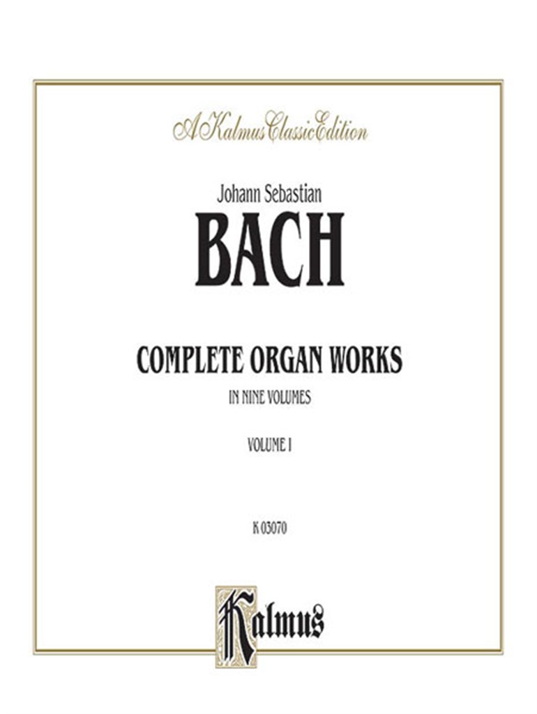 Complete Organ Works, Volume I