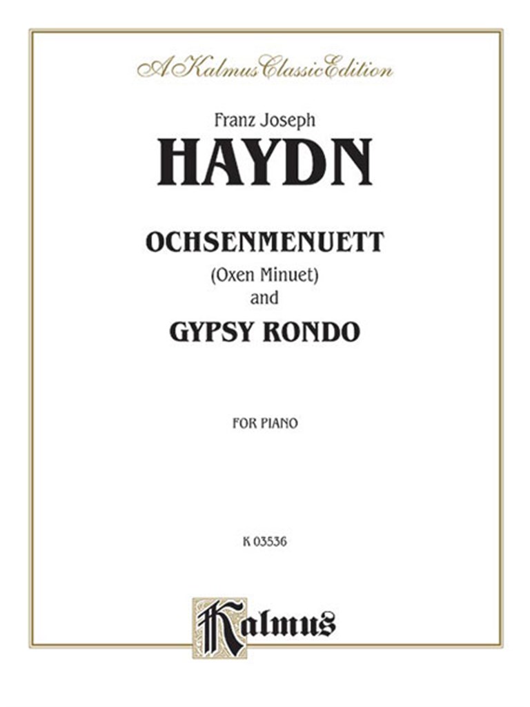 Oxen Menuet and Gypsy Rondo