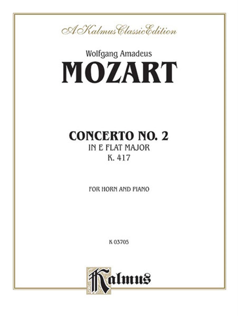 Horn Concerto No. 2 in A-Flat Major, K. 417