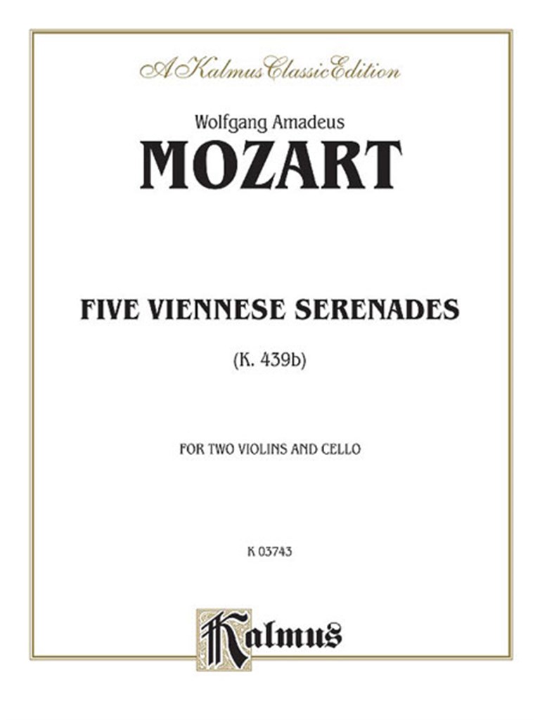 Five Viennese Serenades K. 439b