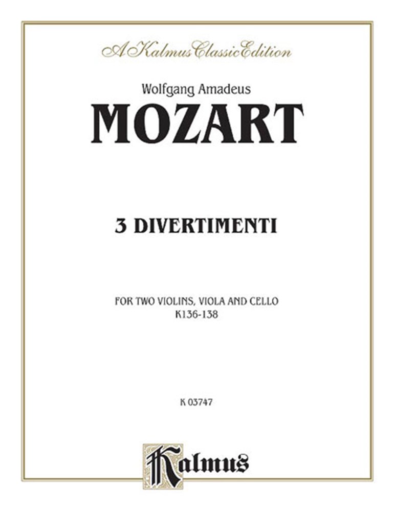 Divertimenti, K. 136, 137, 138