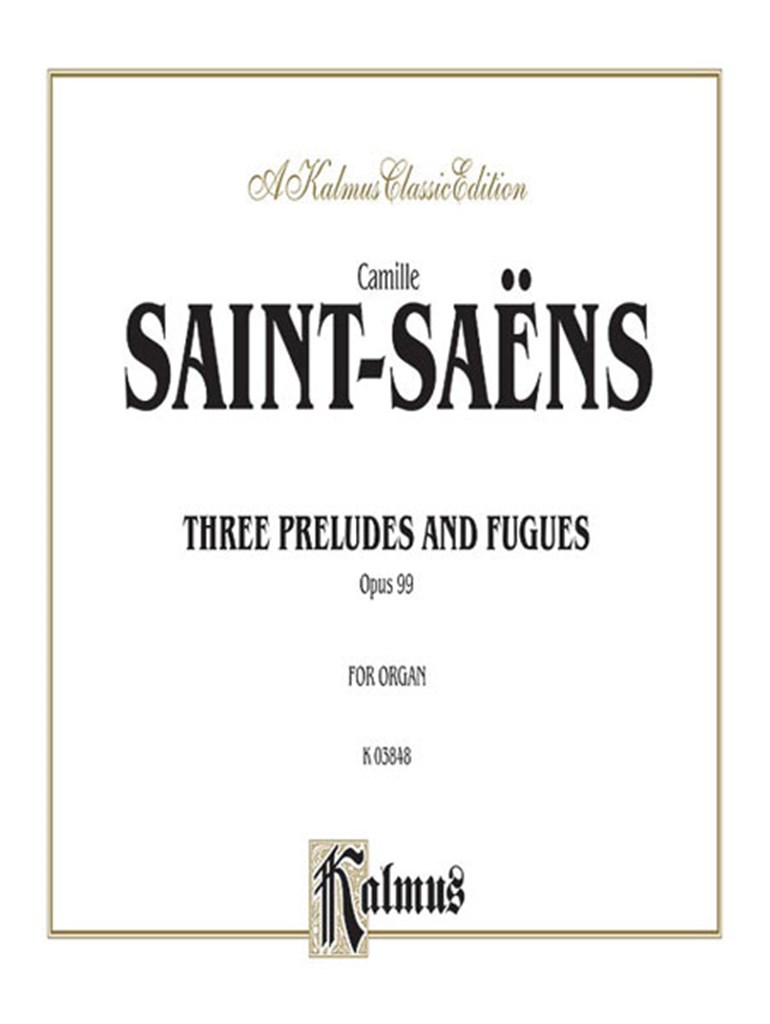 Three Preludes and Fugues, Op. 99