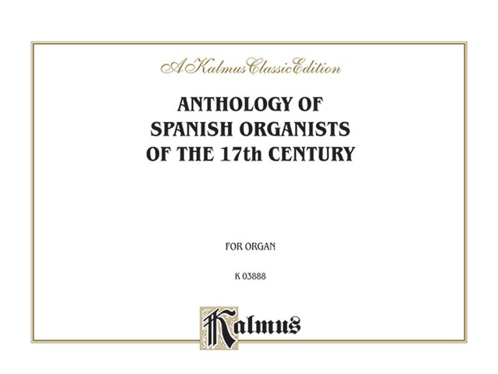 Anthology of Spanish Organists of the 17th Century