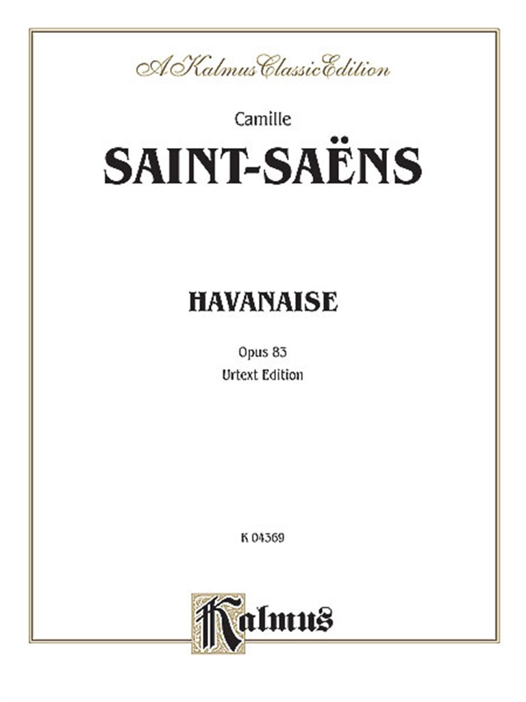 Havanaise, Op. 83 (Urtext)