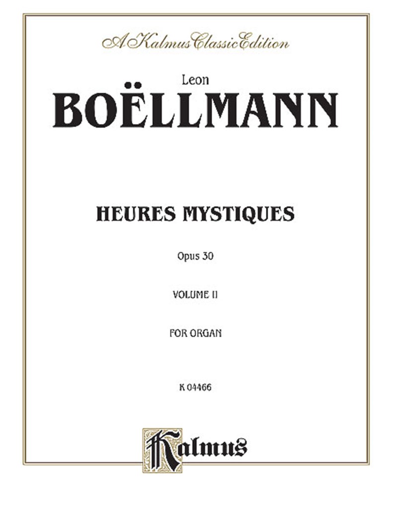 Heures Mystiques (Urtext), Volume II (Op. 30)