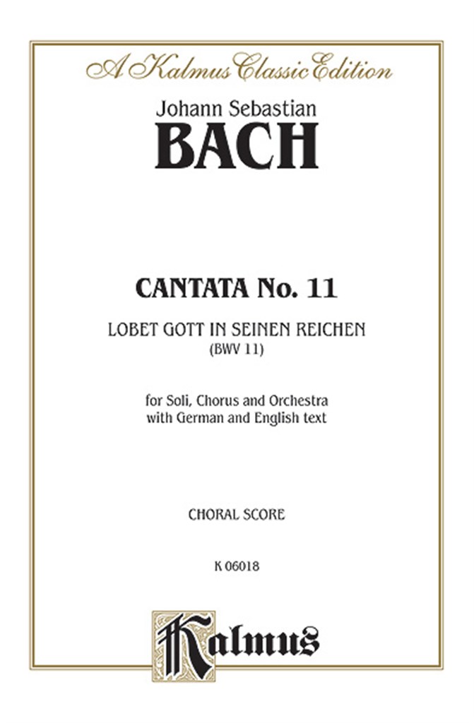 Cantata No. 11 - Lobet Gott in seinen Reichen