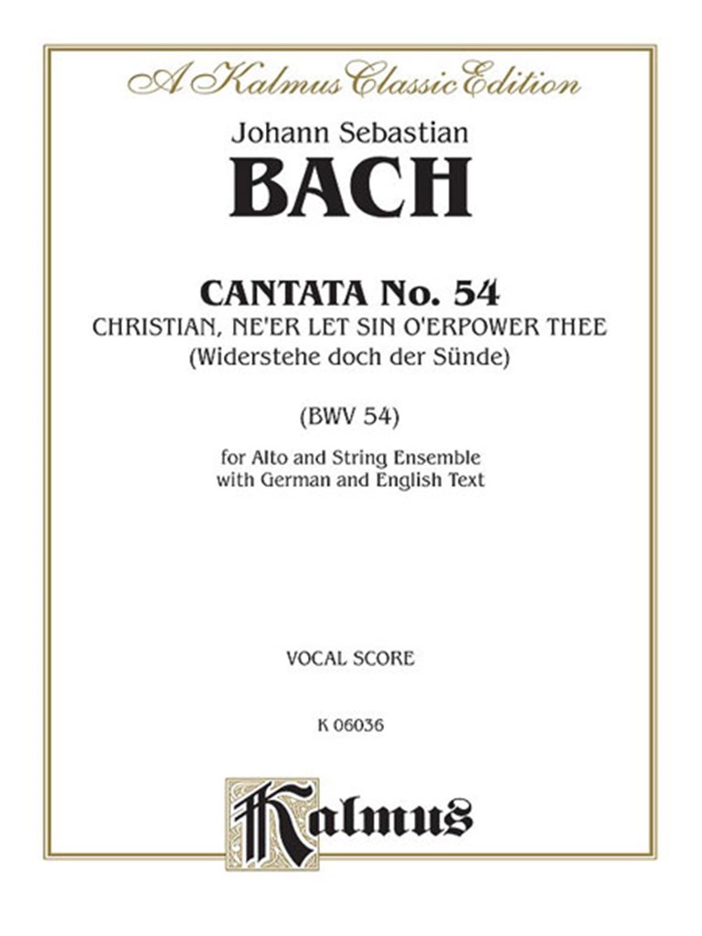 Cantata No. 54 - Widerstehe doch der Sunde