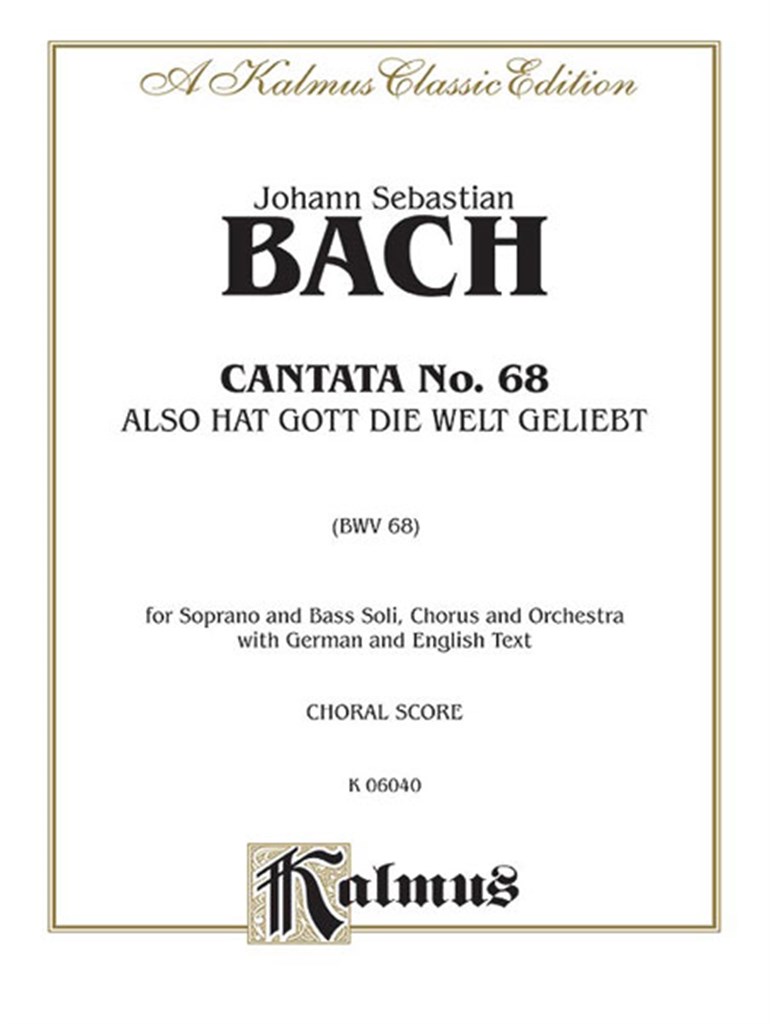 Cantata No. 68 - Also hat Gott die Welt geliebt