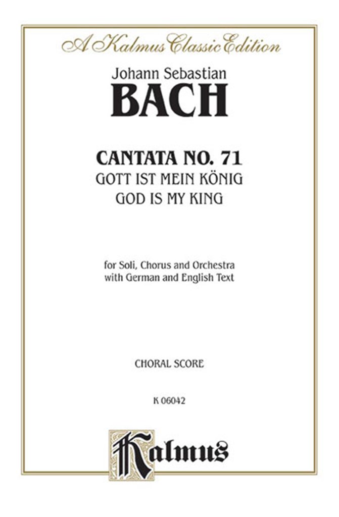 Cantata No. 71 - Gott ist mein Konig