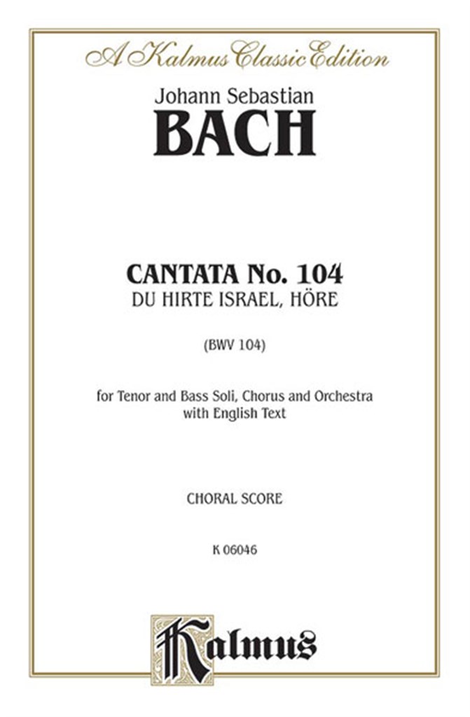 Cantata No. 104 - Du Hirte Israel, hore