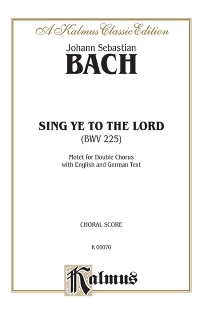 Sing Ye to the Lord Singet dem Herrn
