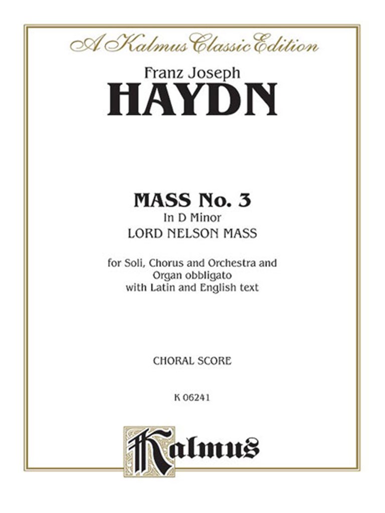 Mass No. 3 in D Minor Lord Nelson or Imperial