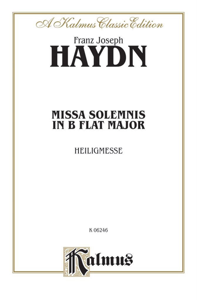 Missa Solemnis in B-Flat Major Heiligmesse