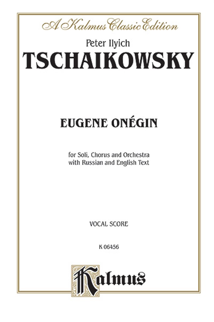 Eugene Onegin, Op. 24 and Iolanthe, Op. 69