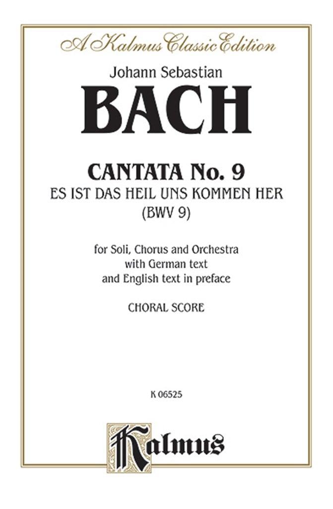 Cantata No. 9 - Es ist das Heil uns kommen her