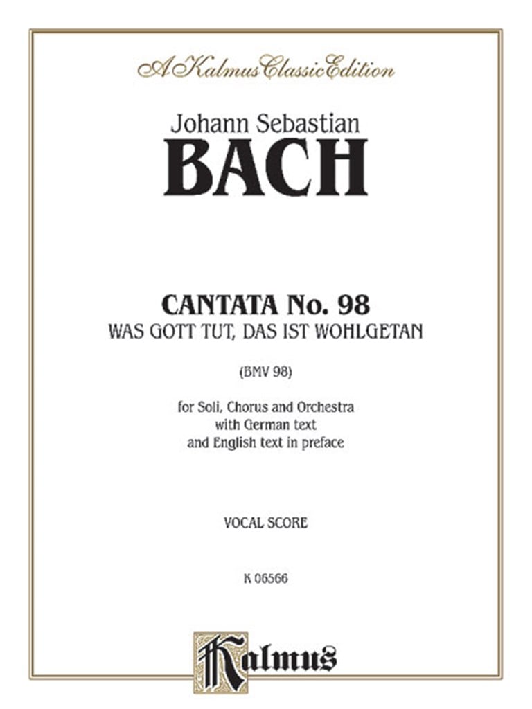 Cantata No. 98 - Was Gott tut, das ist wohlgetan