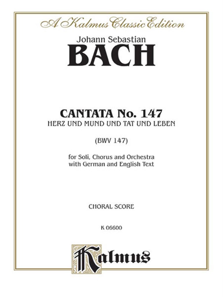 Cantata No. 147 - Herz und Mund und Tat und Leben