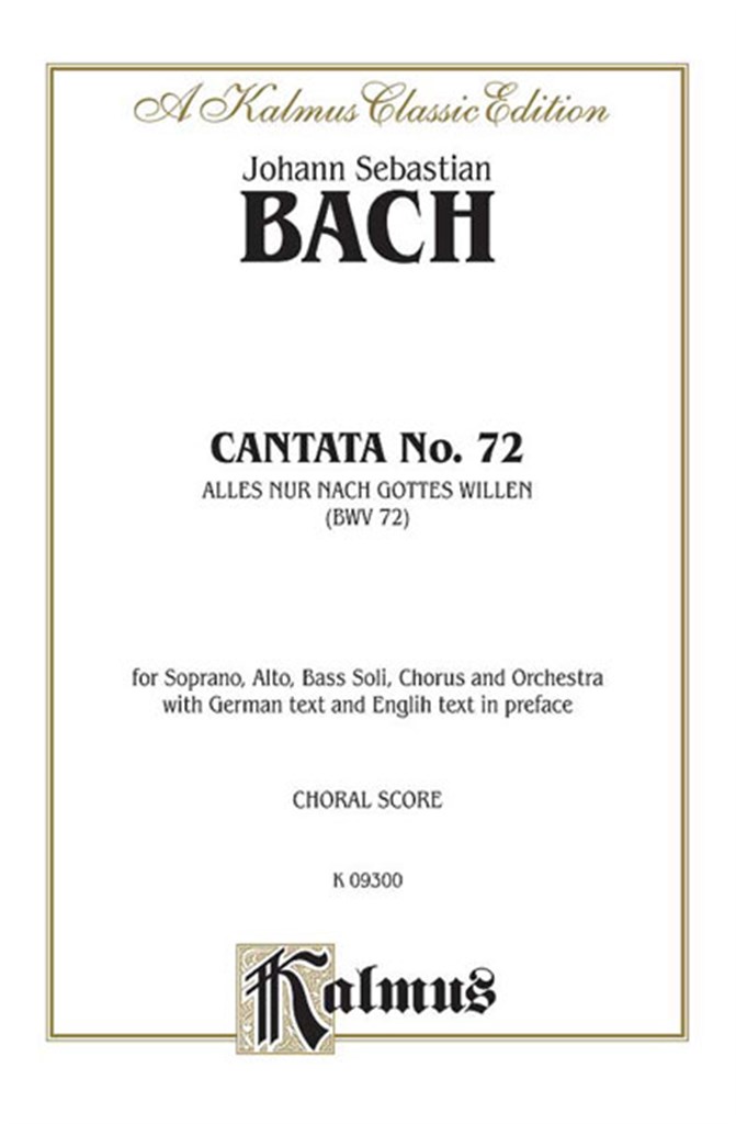 Cantata No. 72 - Alles nur nach Gottes Willen