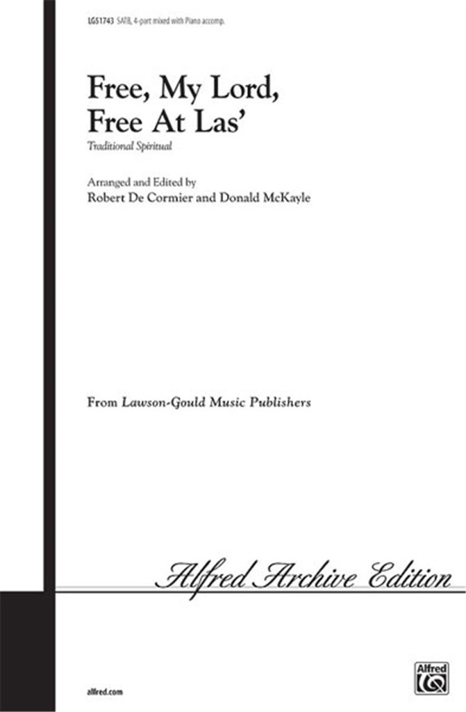 Free, My Lord, Free at Las'