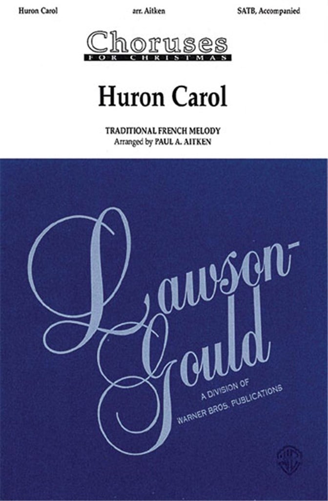 Huron Carol