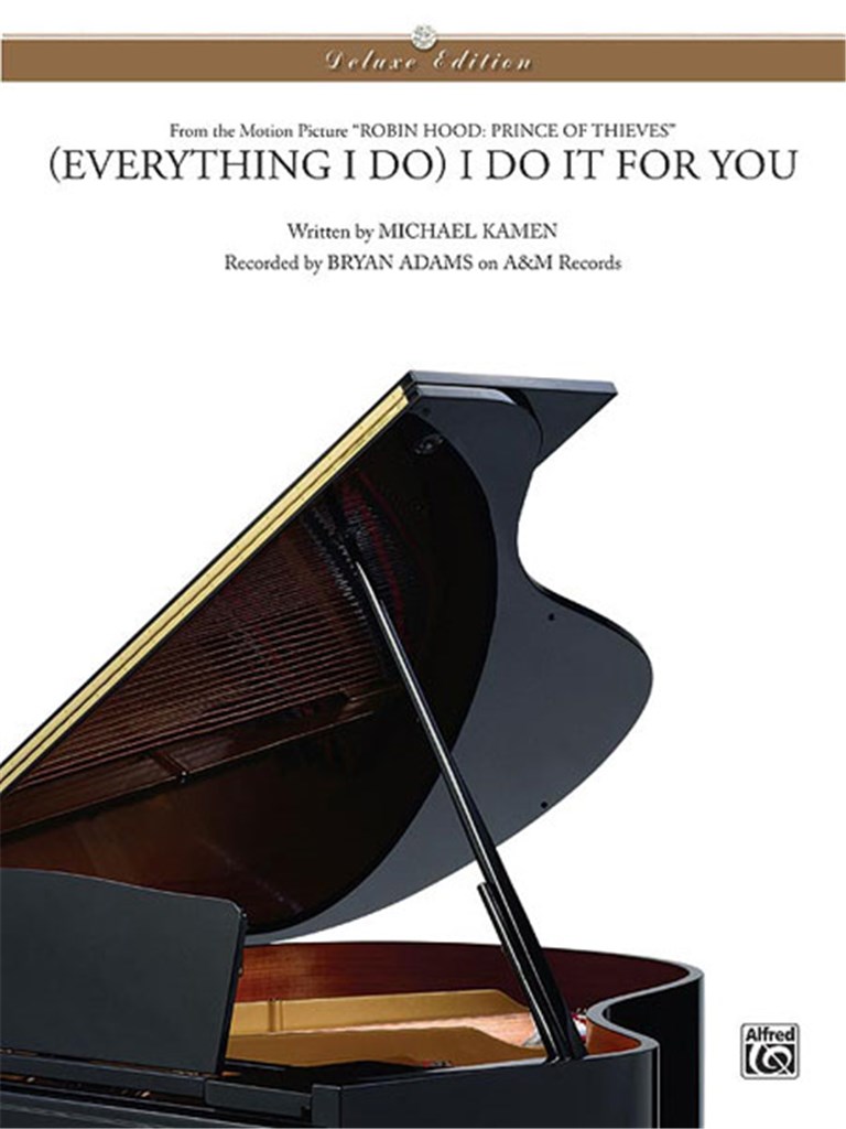 (Everything I Do) I Do It for You